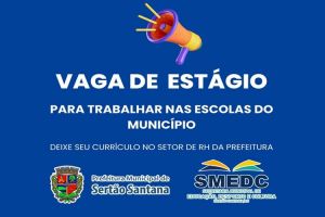 Oportunidade de estágio, na Prefeitura de Sertão Santana, para quem está na área da educação