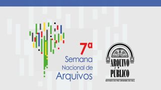 Arquivo Público do RS organiza programação especial para a 7ª Semana Nacional de Arquivos