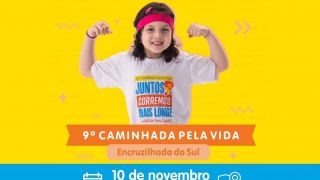 9ª Caminhada pela Vida em Apoio ao Instituto do Câncer Infantil na sexta, dia 10, em Encruzilhada do Sul