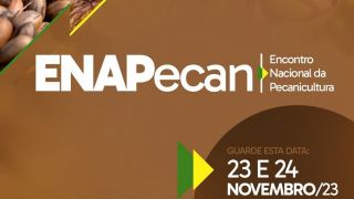 ENAPcam 2023 - Encontro Nacional da Pecanicultura será realizado em Encruzilhada do Sul