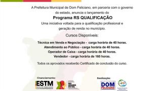 Prefeitura de Dom Feliciano, em parceria com o Governo do Estado, anuncia o lançamento do Programa RS Qualificação
