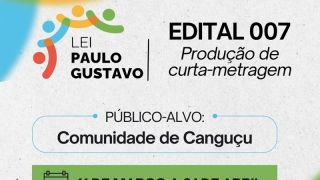 Edital, para conceder apoio financeiro pela Lei Paulo Gustavo, foi publicado em Canguçu