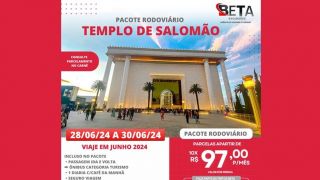 Pacote Rodoviário Templo de Salomão, é com a Agência de Viagens Beta Excursão, de Camaquã